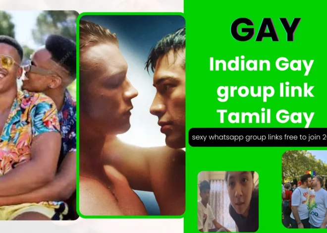 Gay Whatsapp Group Link | Tamil Gay Whatsapp Group Link | whatsapp group 2026