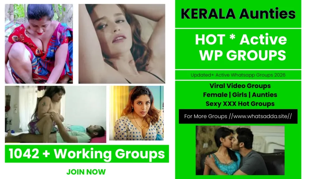 Kerala Aunty Whatsapp Group Links 2026 | Kerala Whatsapp Group Links