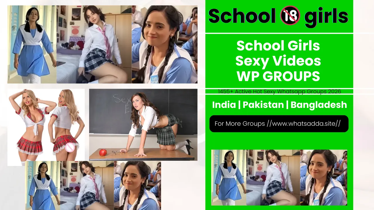 school girl whatsapp group links | School 🔞 girl 🥴 WhatsApp | school girls whatsapp group join