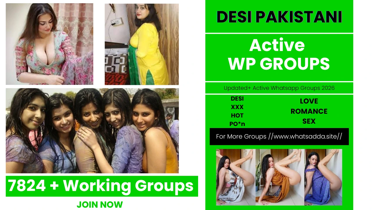 7824+ Active Desi WhatsApp Group Link Pakistan | Desi WhatsApp Group Link Pakistan Female