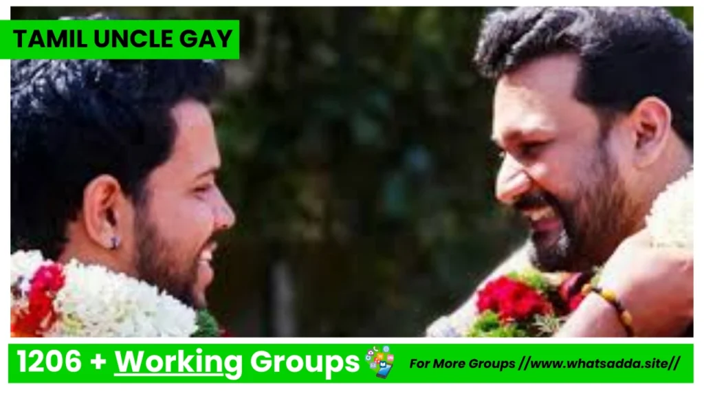 1206+ tamil uncle gay whatsapp group links 2026