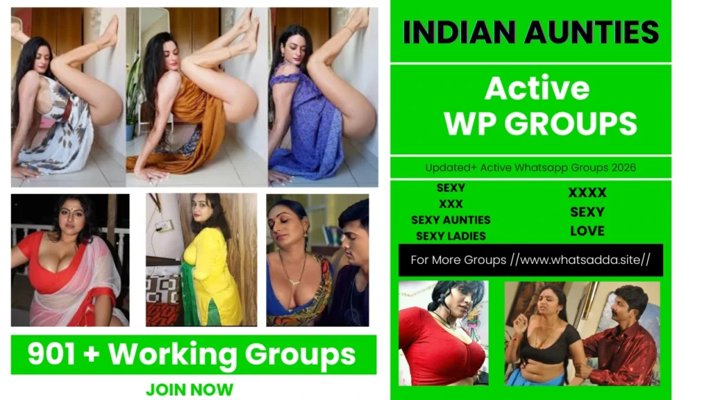 901+ Active Indian Desi Aunty Whatsapp Group Link | Desi Aunty Lover Whatsapp Group Link