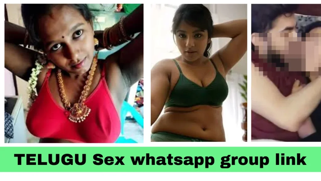 telugu sex whatsapp groups | telugu porn whatsapp group