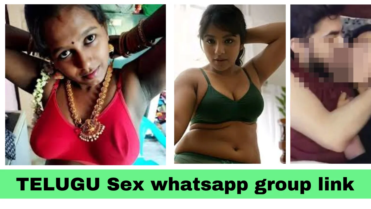 telugu sex whatsapp groups | telugu porn whatsapp group