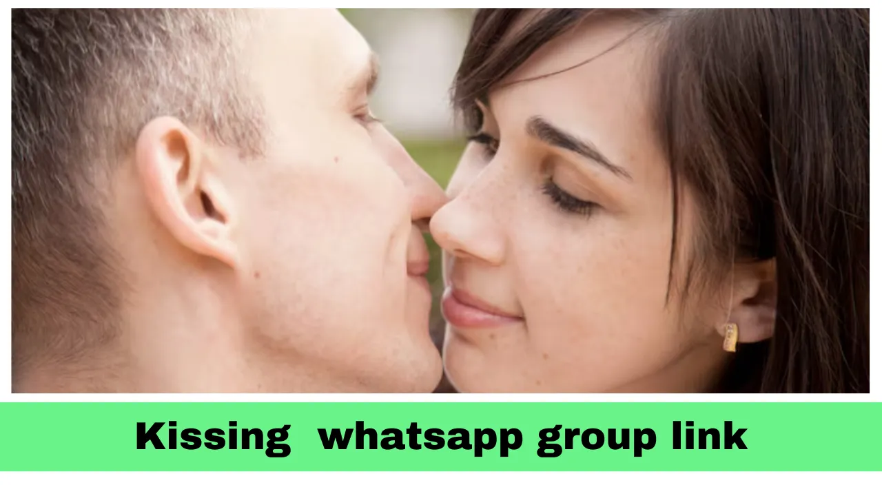 whatsapp kissing group link | Real couple Whatsapp group link