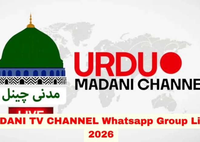 Madani Channel WhatsApp Group Link (Active & Latest Links)