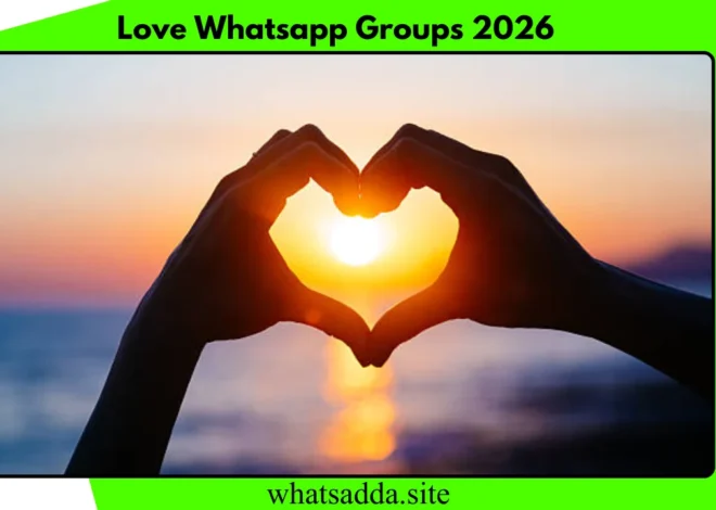 682+ Active & Best Love WhatsApp Group Link 2026: Join