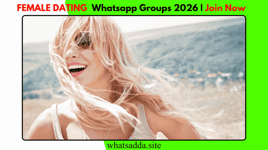 Female Dating WhatsApp Group Link (Active & Latest Links)